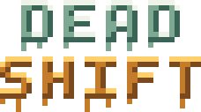 Dead Shift